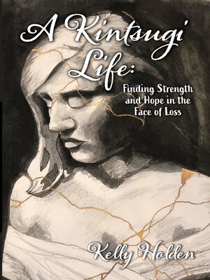 cover image of A Kintsugi Life